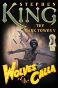 The Dark Tower V: Wolves of the Calla Book Cover